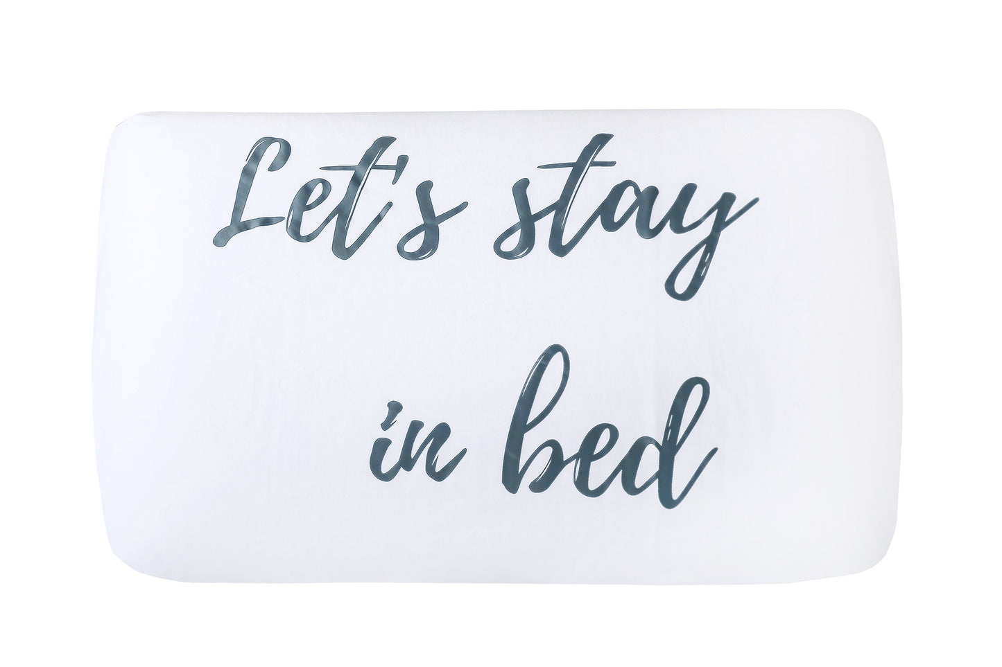 'Let's Stay In Bed' Pillowcase Pillowcase Sleepenvie