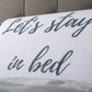 'Let's Stay In Bed' Pillowcase Pillowcase Sleepenvie 